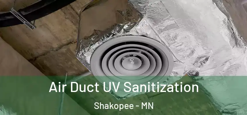  Air Duct UV Sanitization Shakopee - MN